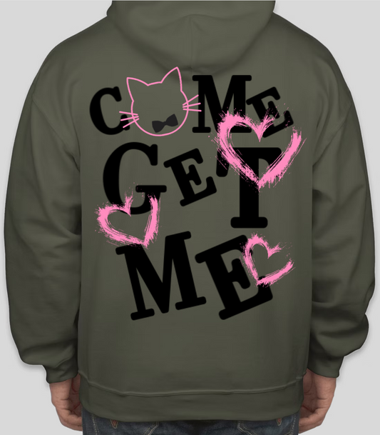 "COME GET ME" MIL GREEN HOODIE